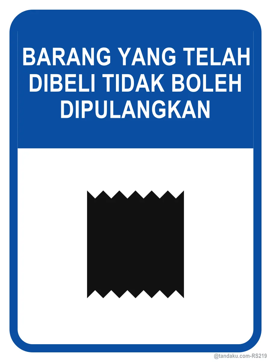 GOODS SOLD ARE NOT RETURNABLE — Bahasa Malaysia
