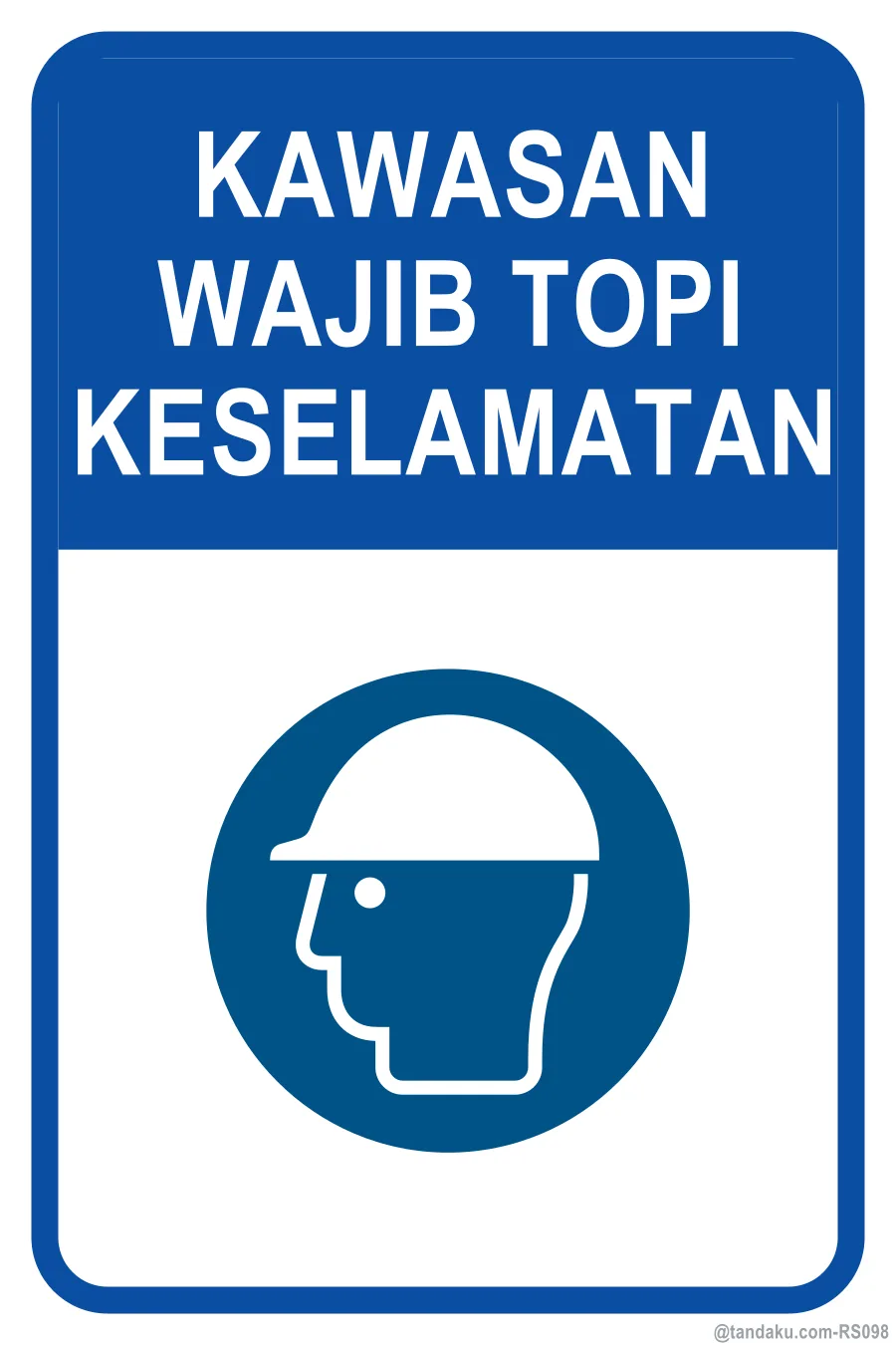 HARD HAT AREA — Bahasa Malaysia