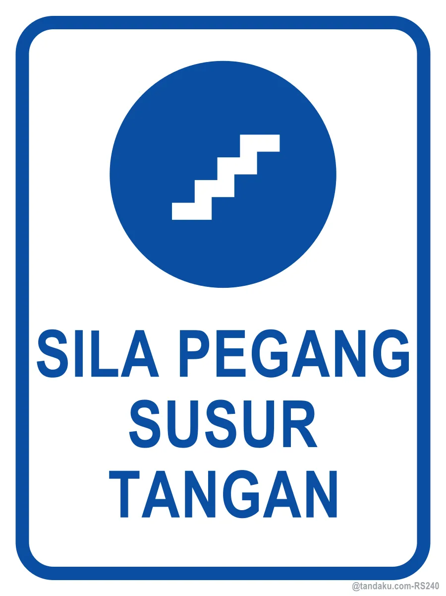 HOLD THE HANDRAIL — Bahasa Malaysia
