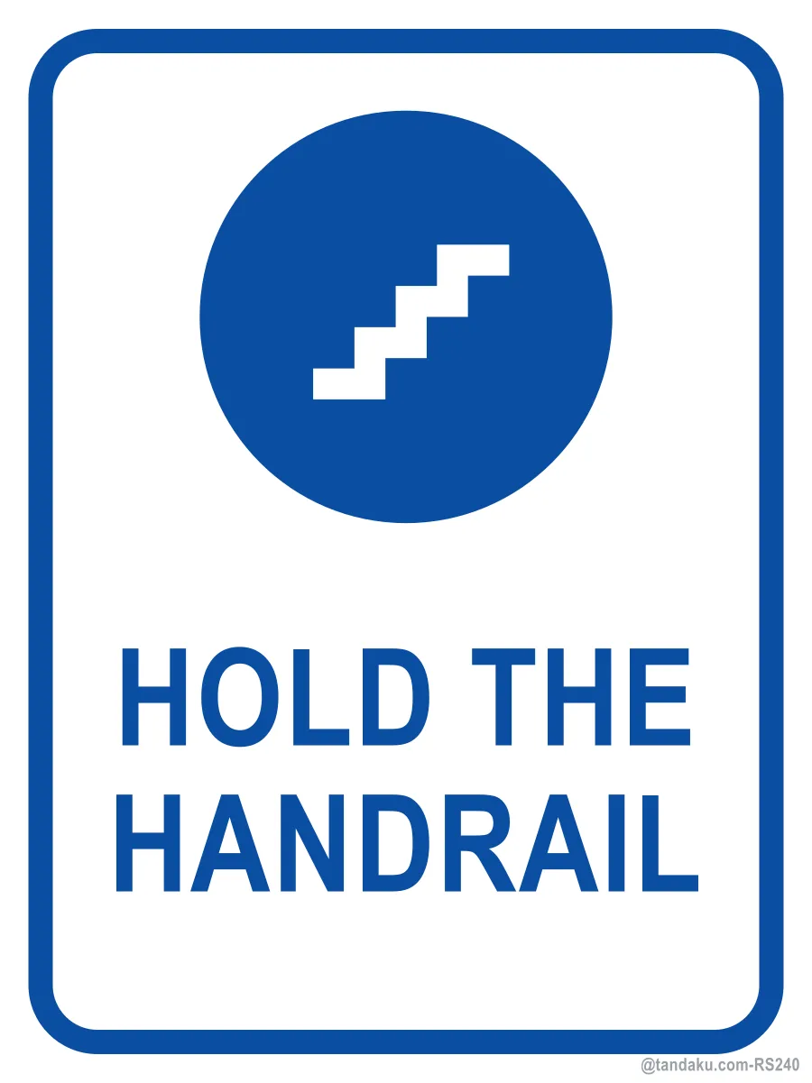 HOLD THE HANDRAIL — English