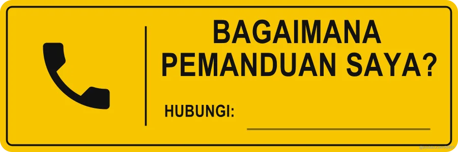 HOW IS MY DRIVING? — Bahasa Malaysia