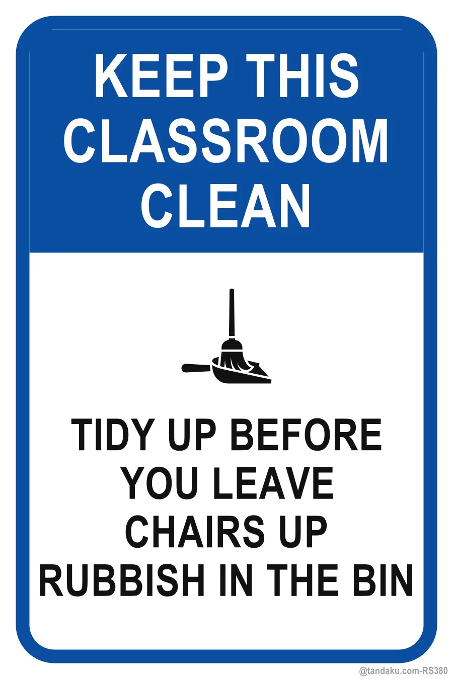 KEEP THIS CLASSROOM CLEAN — English