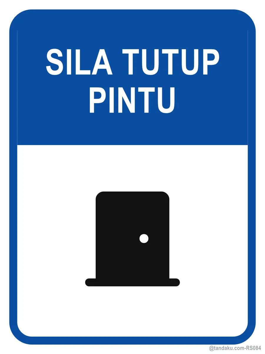 PLEASE KEEP DOOR CLOSED — Bahasa Malaysia