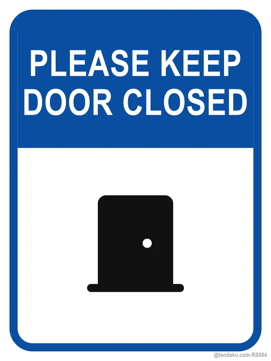 PLEASE KEEP DOOR CLOSED — English