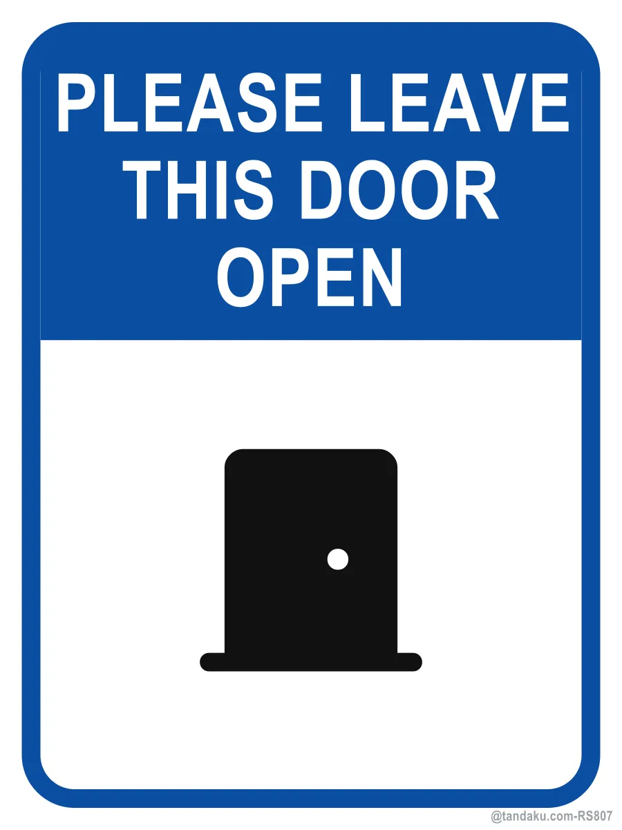 PLEASE LEAVE THIS DOOR OPEN — English