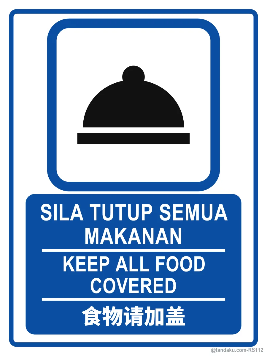 KEEP ALL FOOD COVERED — BM + EN + 中文