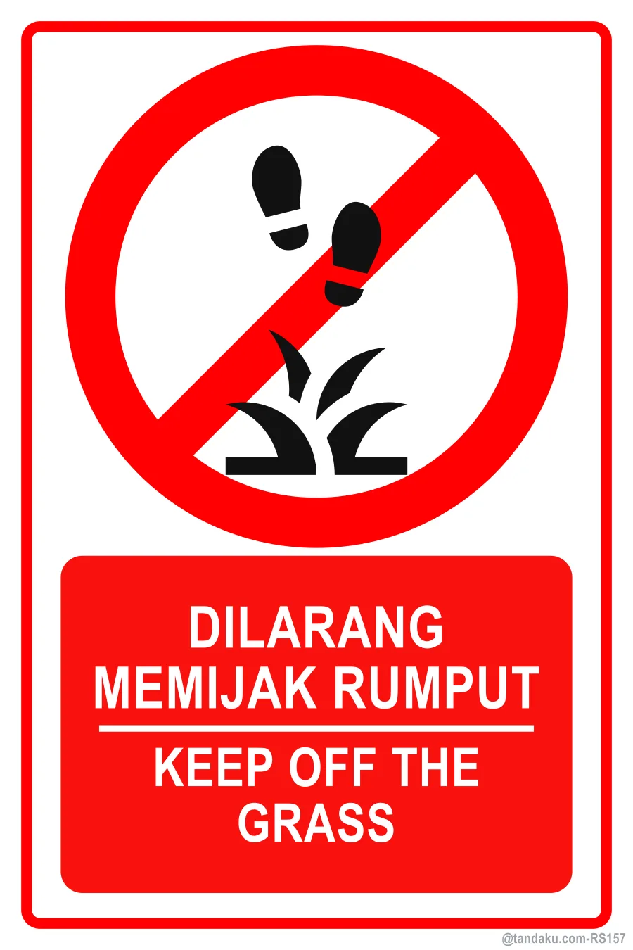 KEEP OFF THE GRASS — BM + EN