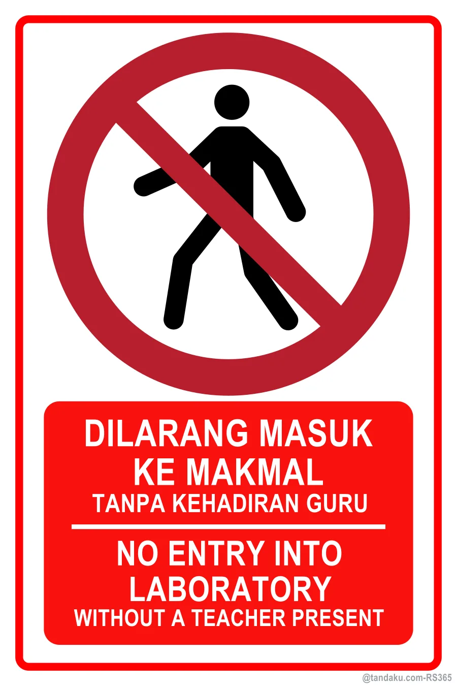 NO ENTRY INTO LABORATORY — BM + EN