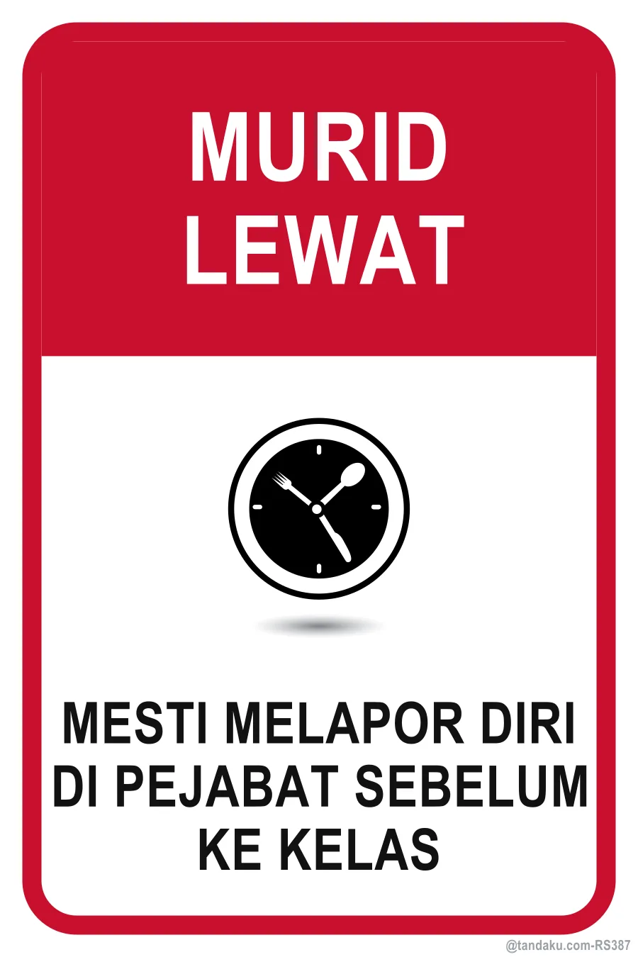LATE STUDENTS — Bahasa Malaysia