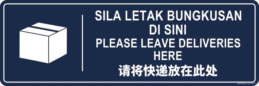 Leave Deliveries Here — BM + EN + 中文