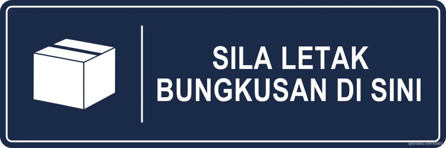 PLEASE LEAVE PARCELS HERE — Bahasa Malaysia
