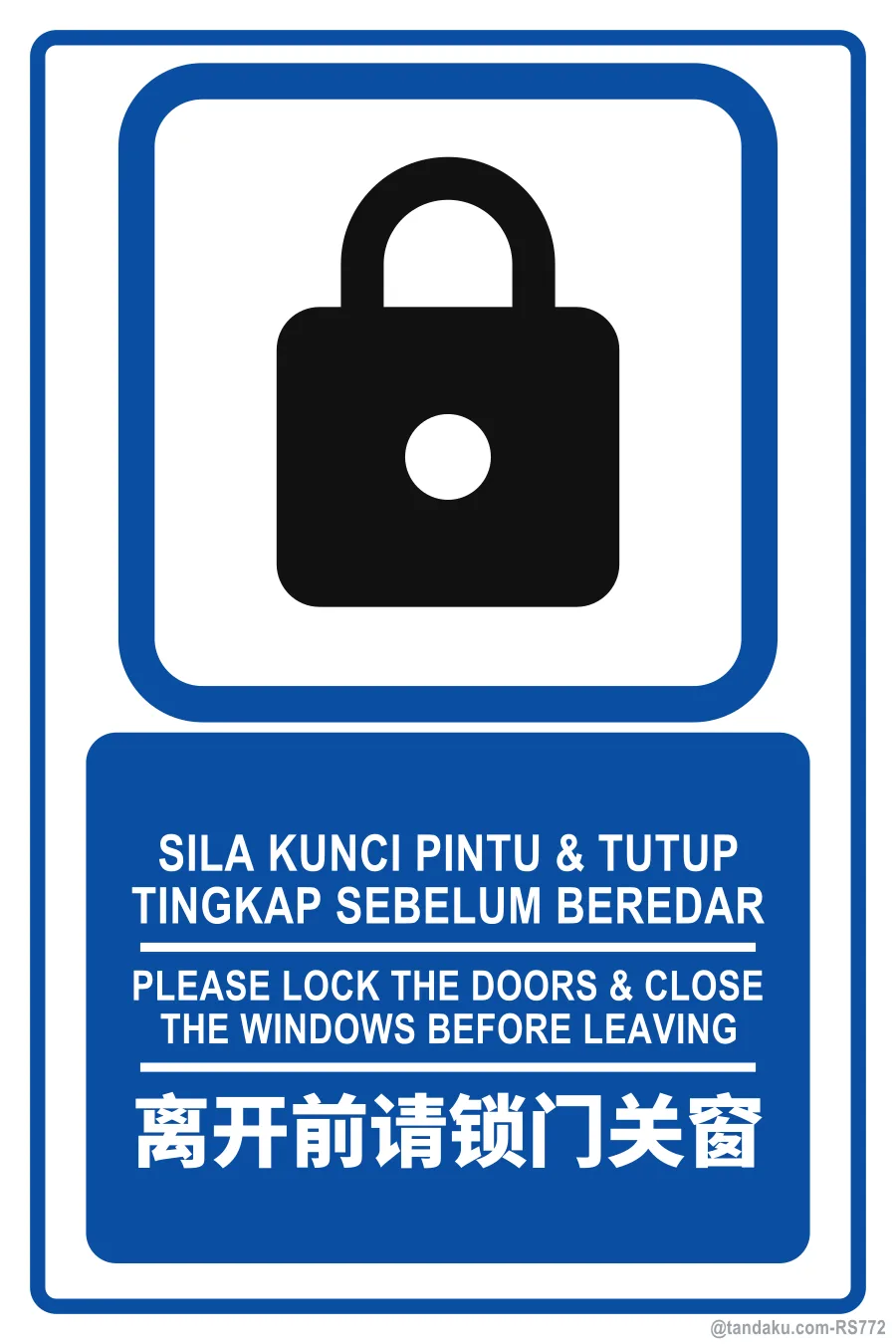PLEASE LOCK THE DOORS & CLOSE THE WINDOWS BEFORE LEAVING — BM + EN + 中文