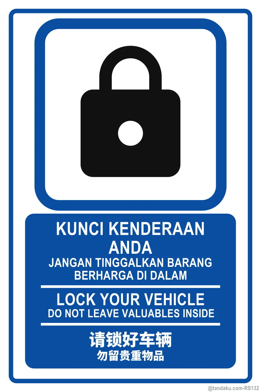 LOCK YOUR VEHICLE — BM + EN + 中文