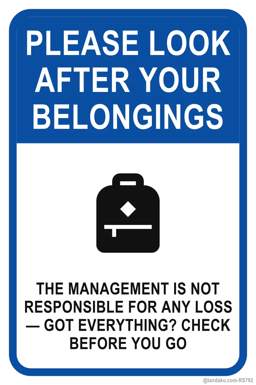 PLEASE LOOK AFTER YOUR BELONGINGS — English
