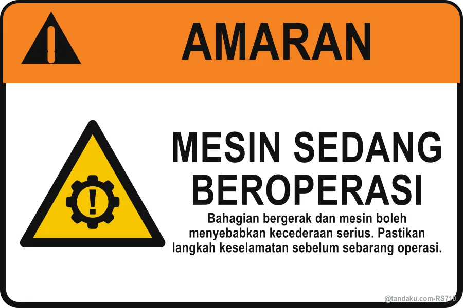 MACHINERY IN OPERATION — Bahasa Malaysia