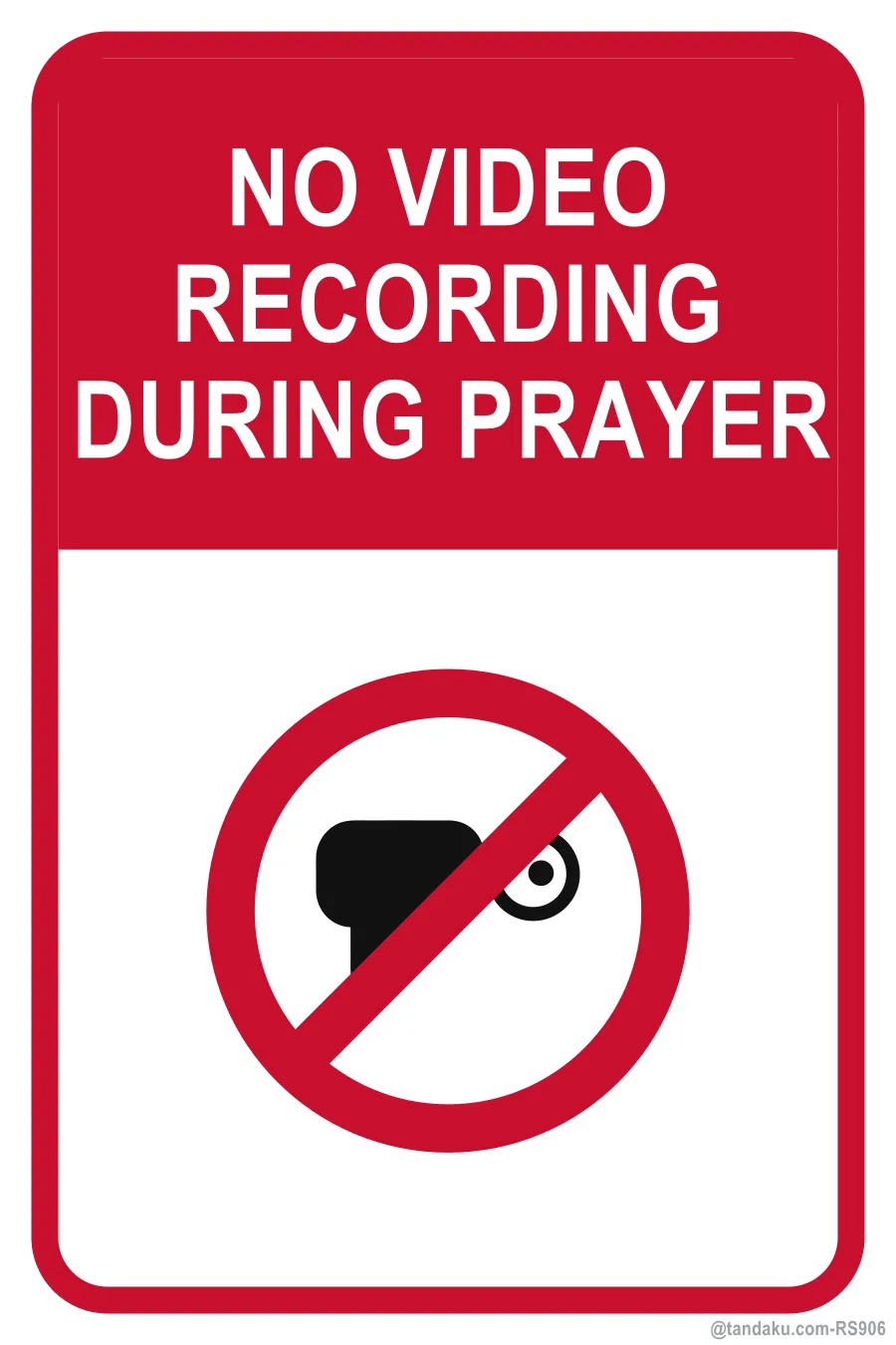 NO VIDEO RECORDING DURING PRAYER — English
