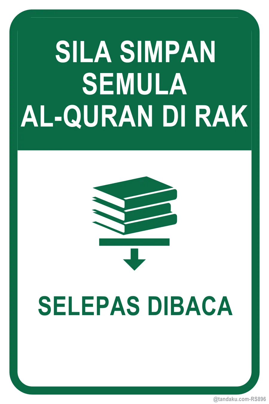 PLEASE RETURN THE QURAN TO THE SHELF — Bahasa Malaysia