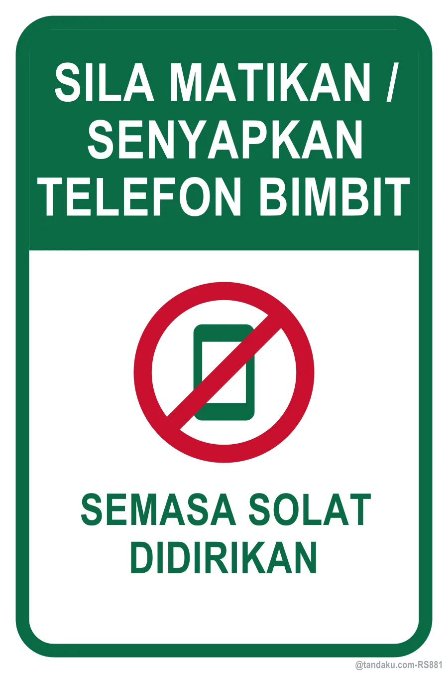 PLEASE SWITCH OFF OR SILENCE YOUR MOBILE PHONE — Bahasa Malaysia