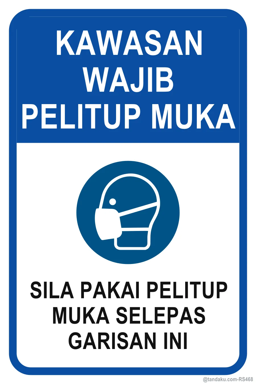 MASK MANDATORY ZONE — Bahasa Malaysia