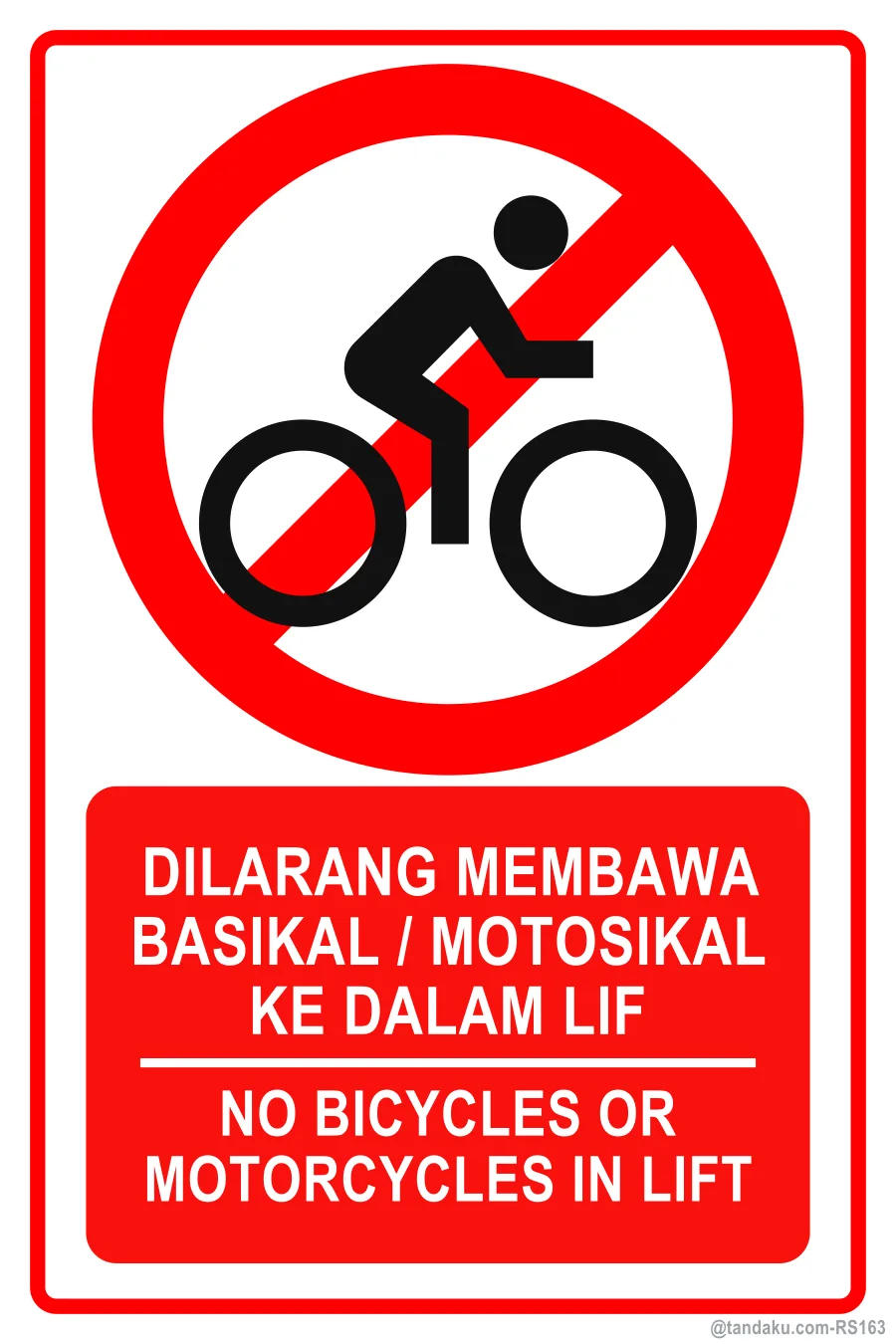NO BICYCLES OR MOTORCYCLES IN LIFT — BM + EN