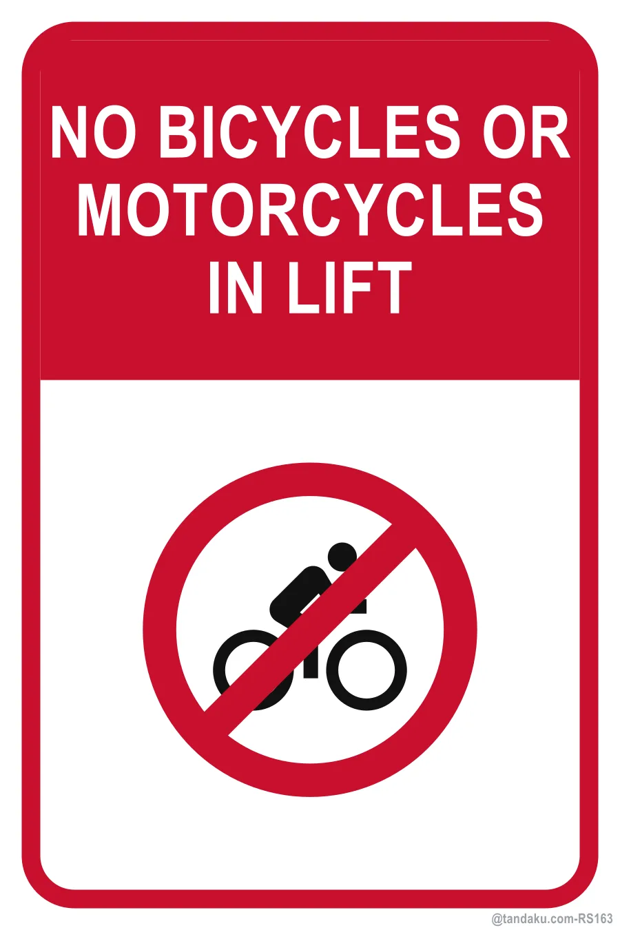 NO BICYCLES OR MOTORCYCLES IN LIFT — English