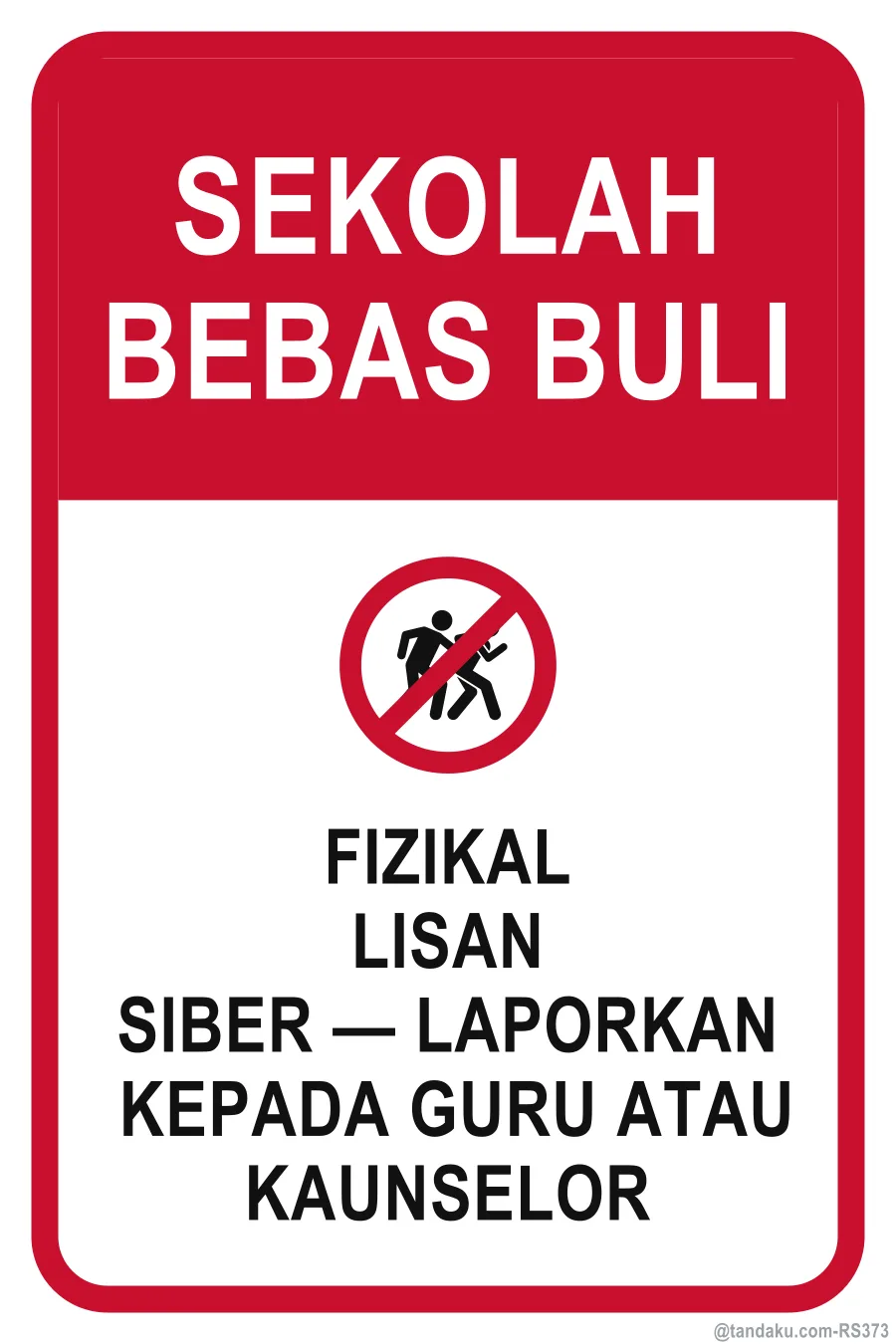 ZERO TOLERANCE FOR BULLYING — Bahasa Malaysia