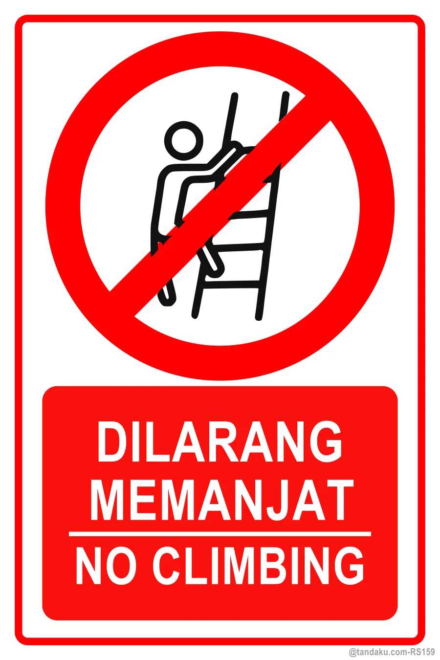 NO CLIMBING — BM + EN