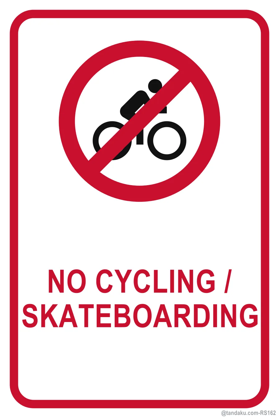 NO CYCLING / SKATEBOARDING — English
