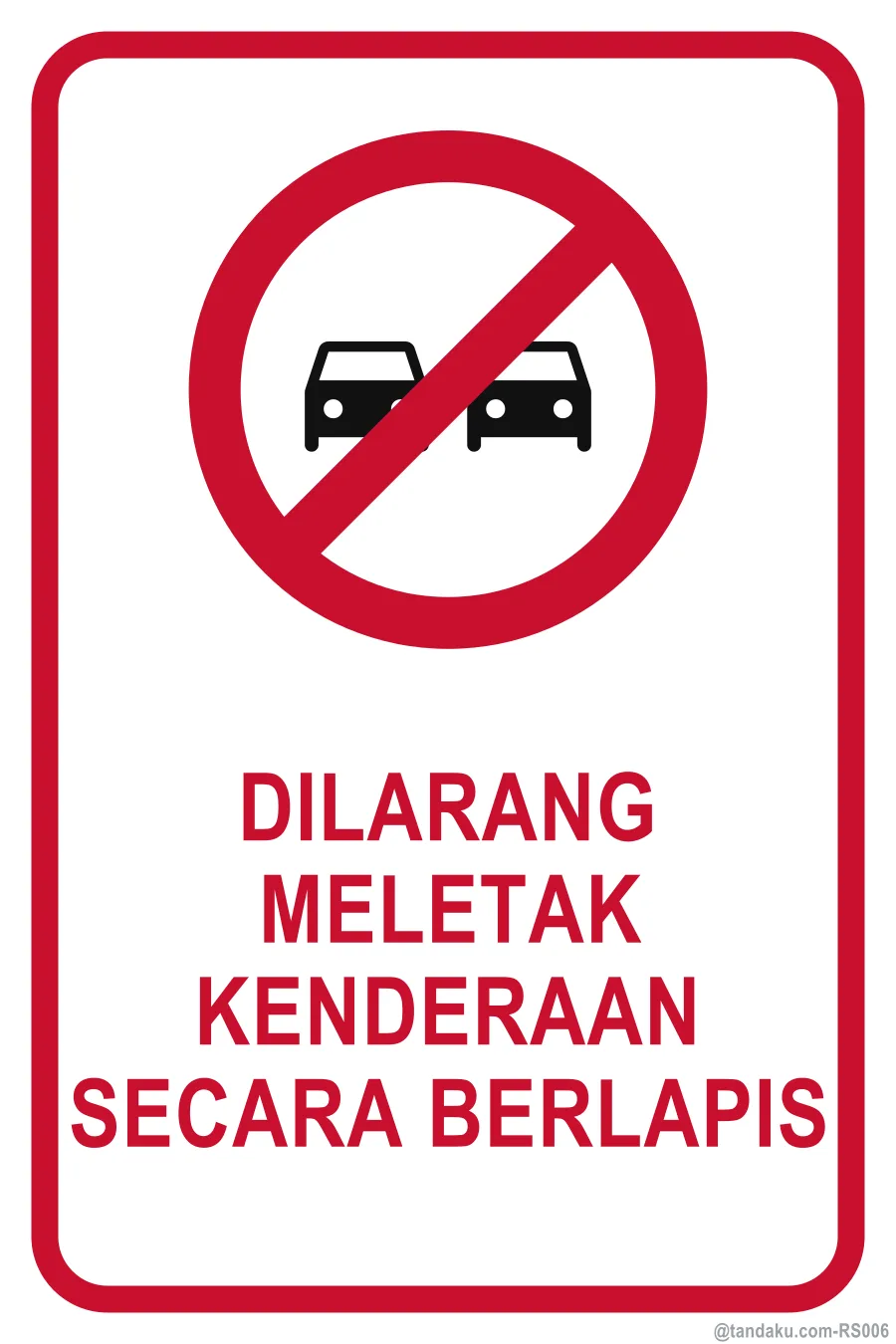 No Double Parking — Bahasa Malaysia