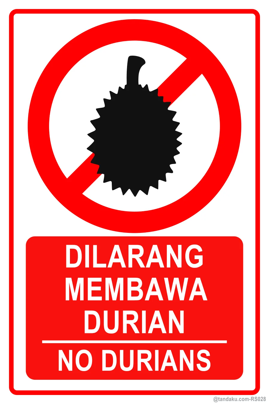 NO DURIANS — BM + EN