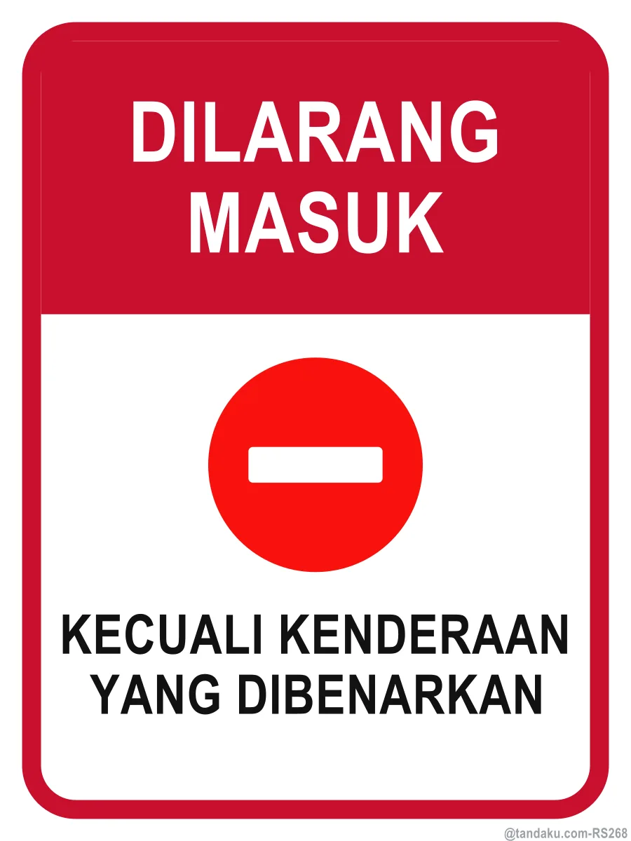 NO ENTRY — Bahasa Malaysia