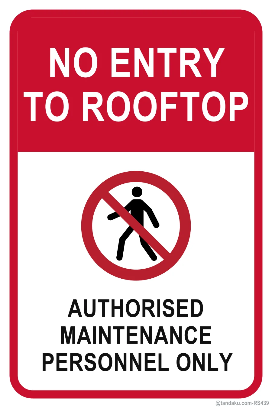 NO ENTRY TO ROOFTOP — English