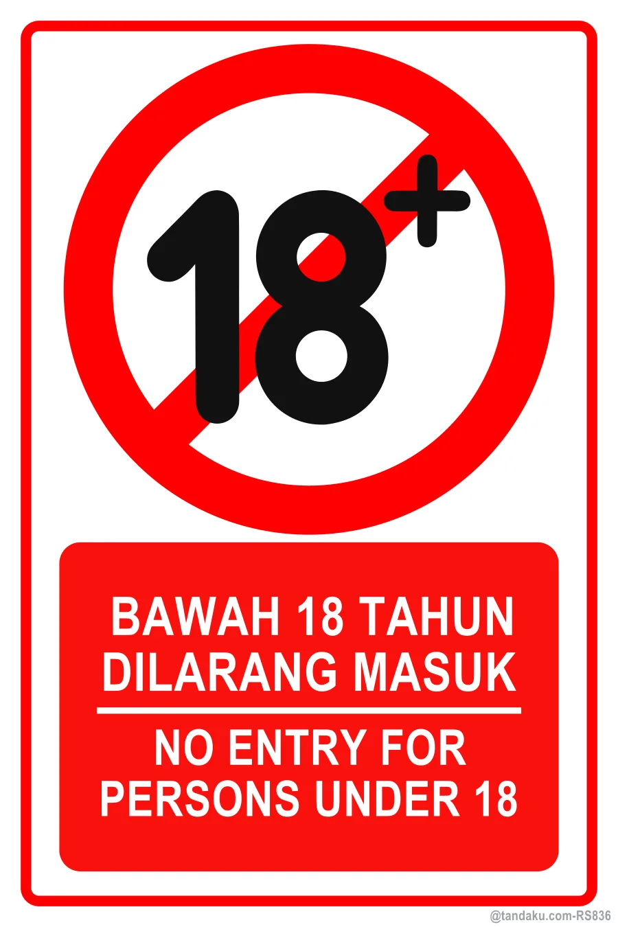 NO ENTRY FOR PERSONS UNDER 18 — BM + EN