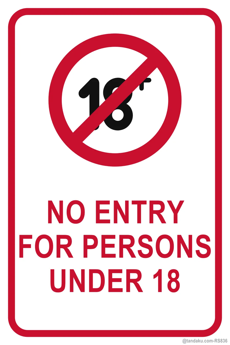 NO ENTRY FOR PERSONS UNDER 18 — English