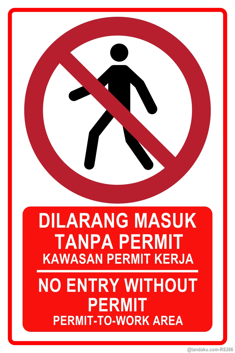 NO ENTRY WITHOUT PERMIT — BM + EN