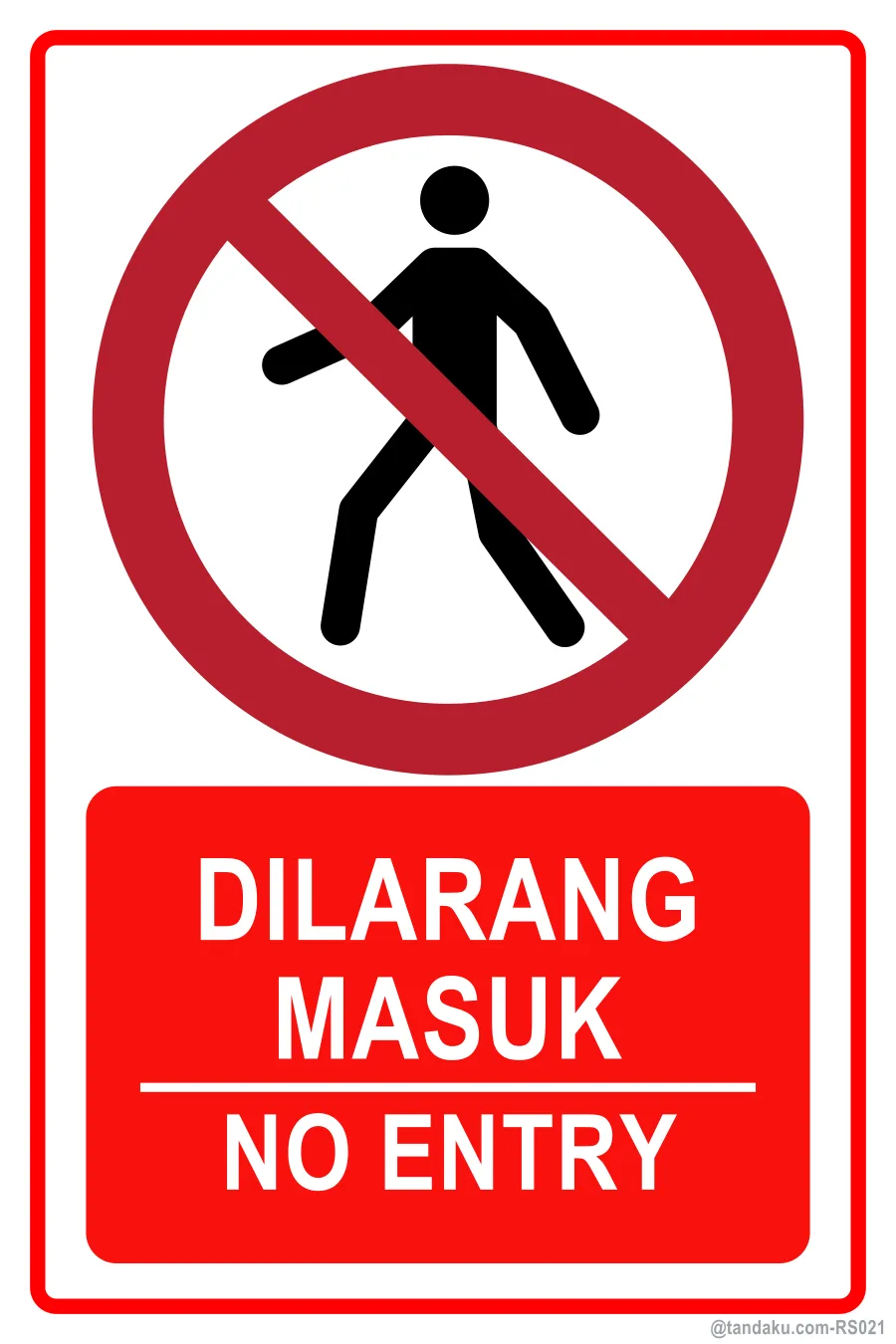 NO ENTRY — BM + EN