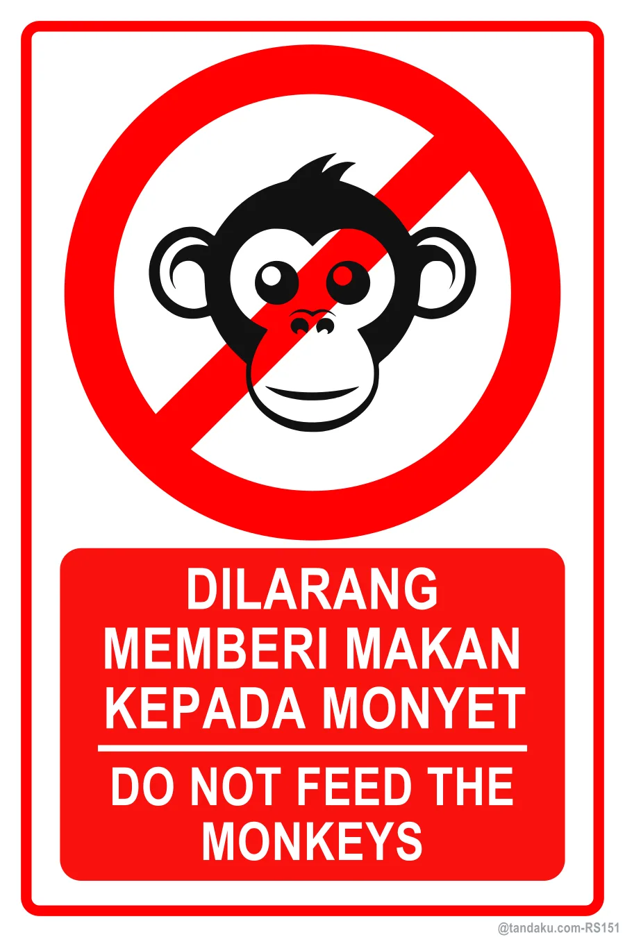 DO NOT FEED THE MONKEYS — BM + EN
