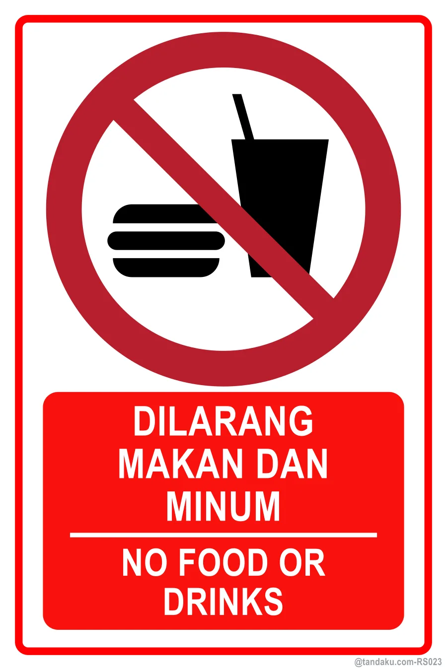 NO FOOD OR DRINKS — BM + EN