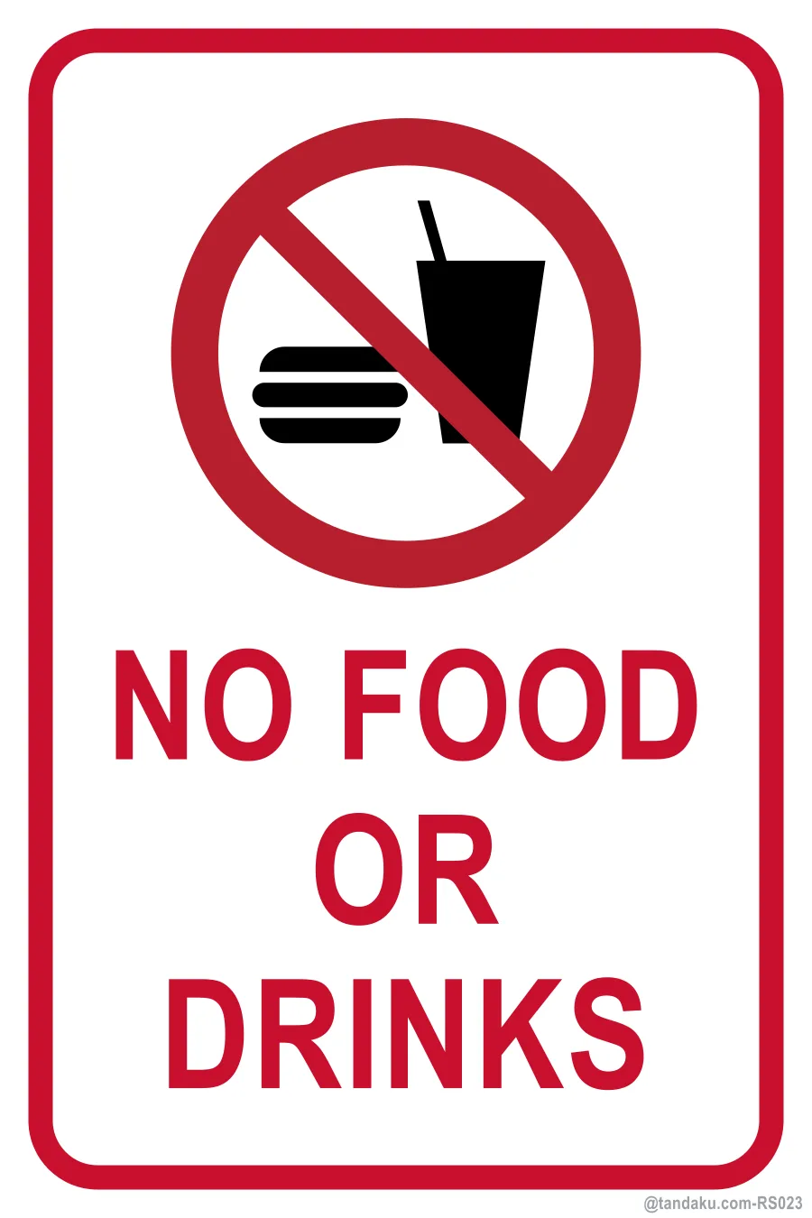 NO FOOD OR DRINKS — English