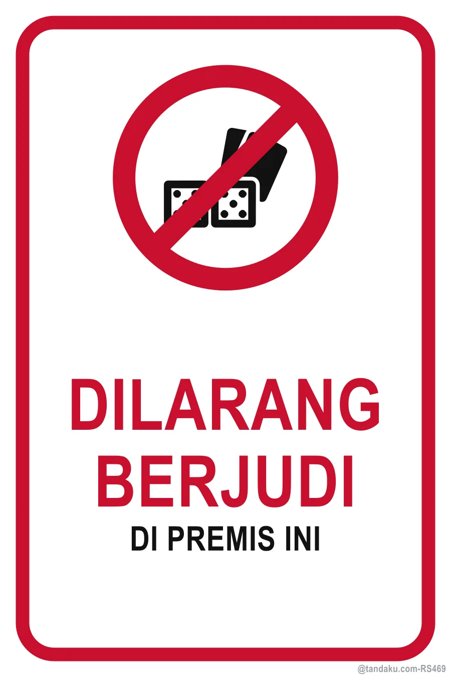 NO GAMBLING — Bahasa Malaysia