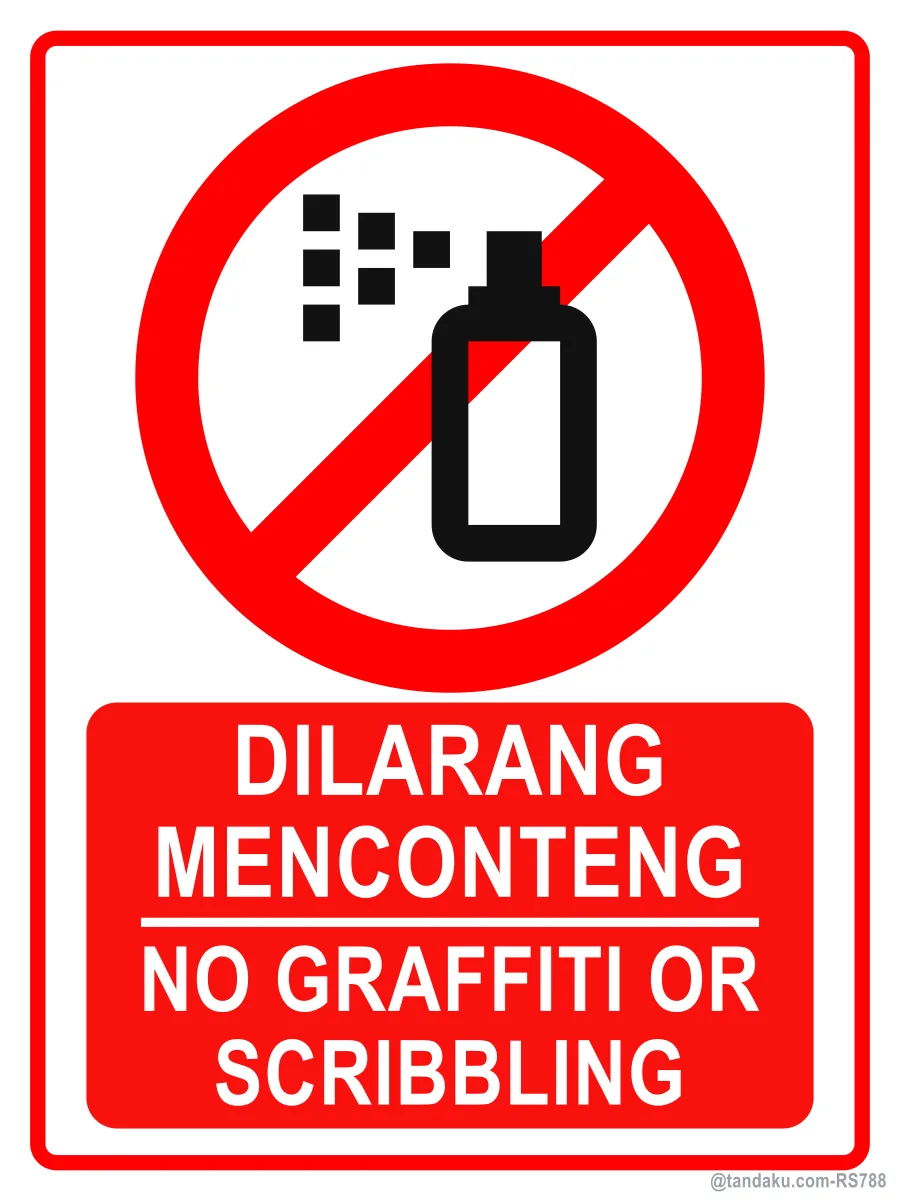 NO GRAFFITI OR SCRIBBLING — BM + EN