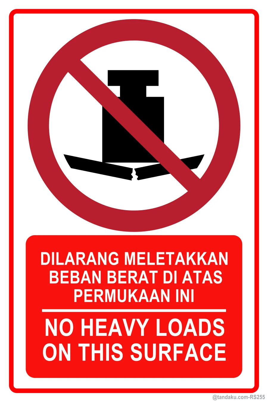 NO HEAVY LOADS ON THIS SURFACE — BM + EN