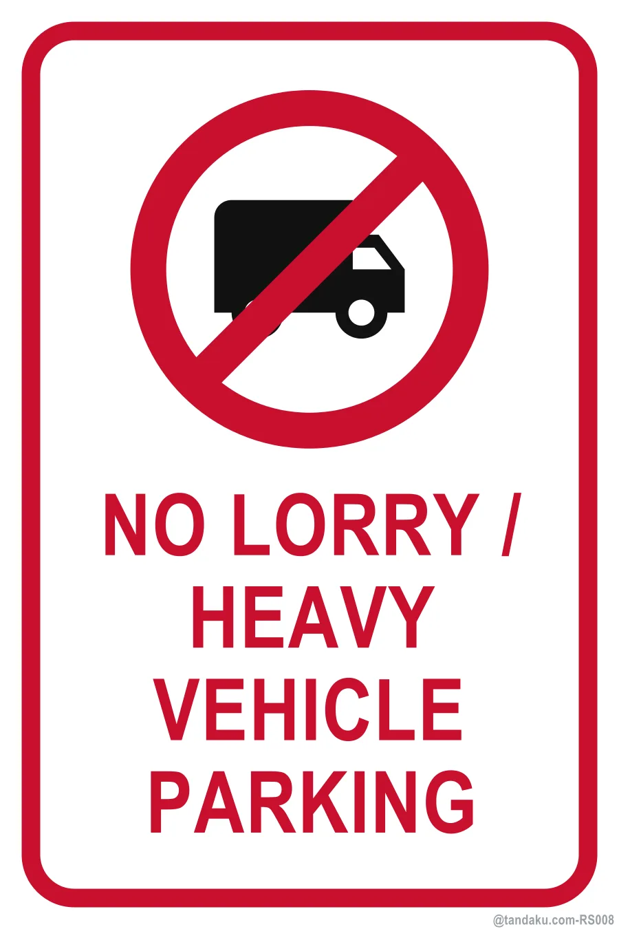 NO LORRY / HEAVY VEHICLE PARKING — English