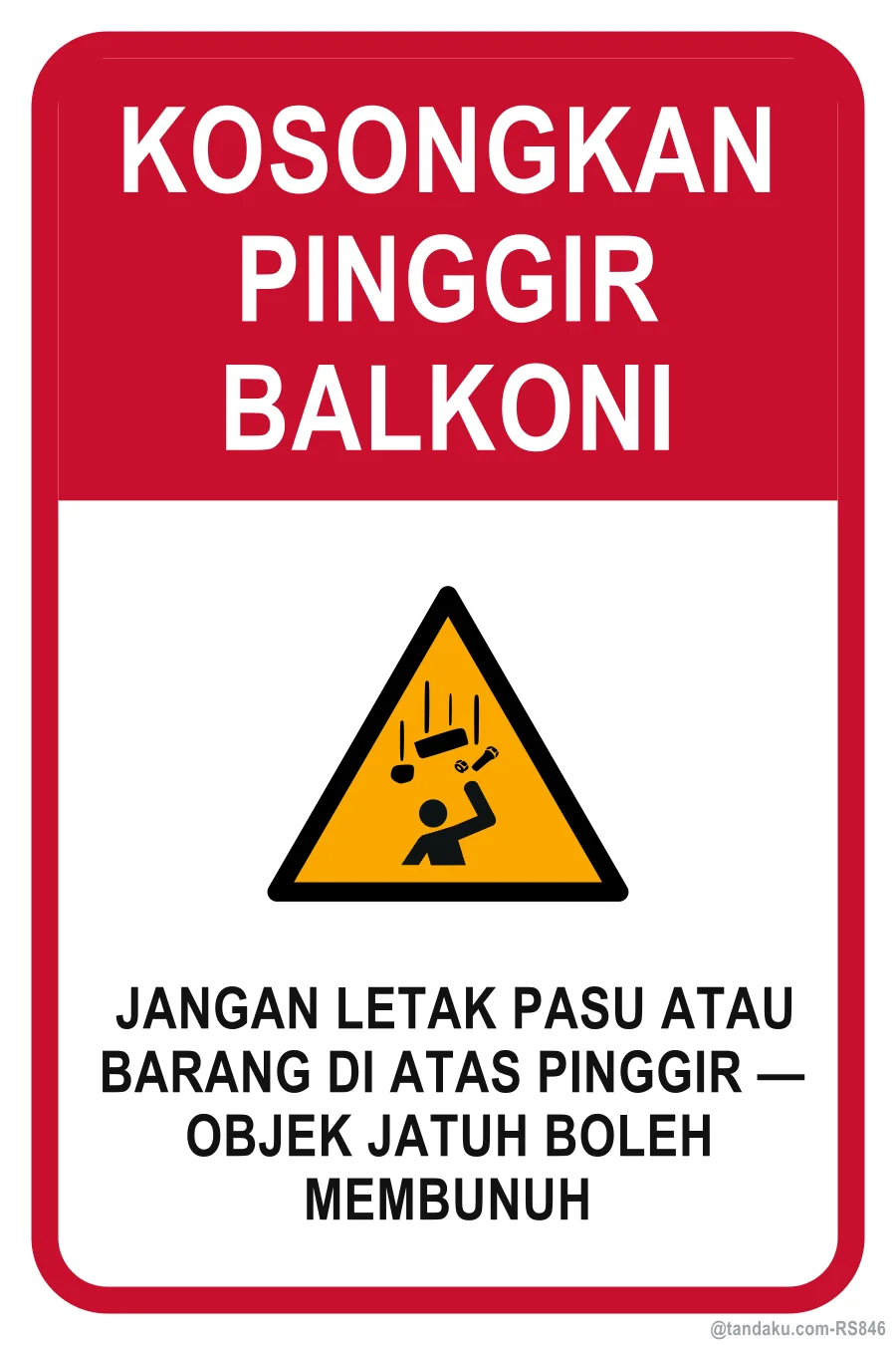 No Items On Balcony Ledge — Bahasa Malaysia
