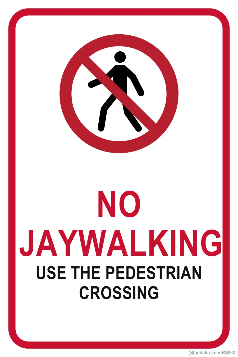 No Jaywalking — English