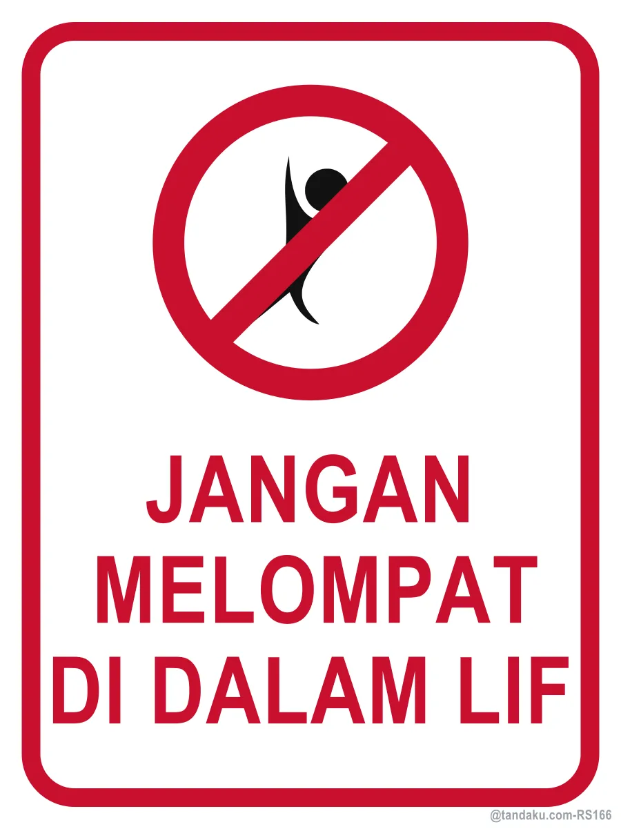 DO NOT JUMP IN LIFT — Bahasa Malaysia