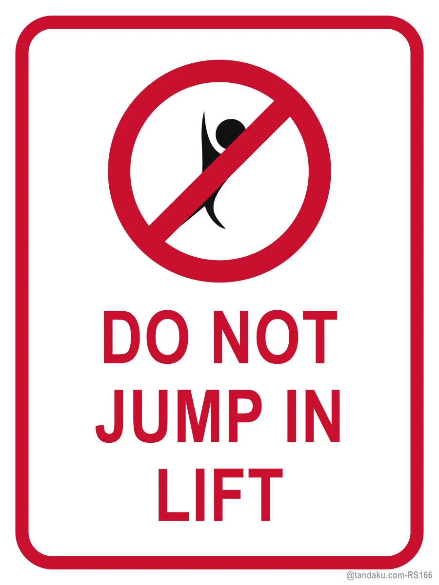 DO NOT JUMP IN LIFT — English