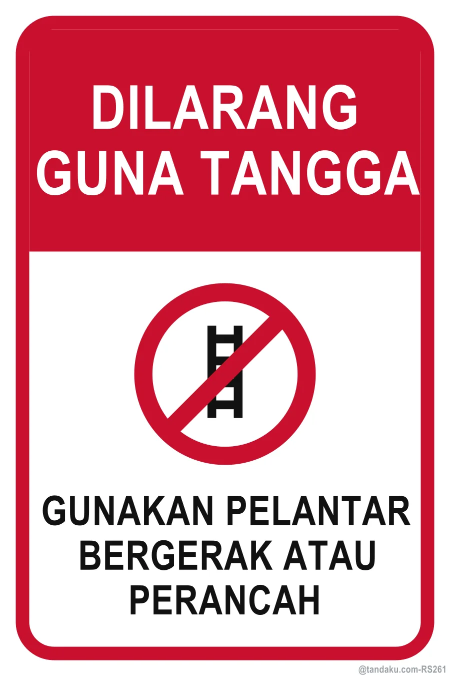 NO LADDERS — Bahasa Malaysia