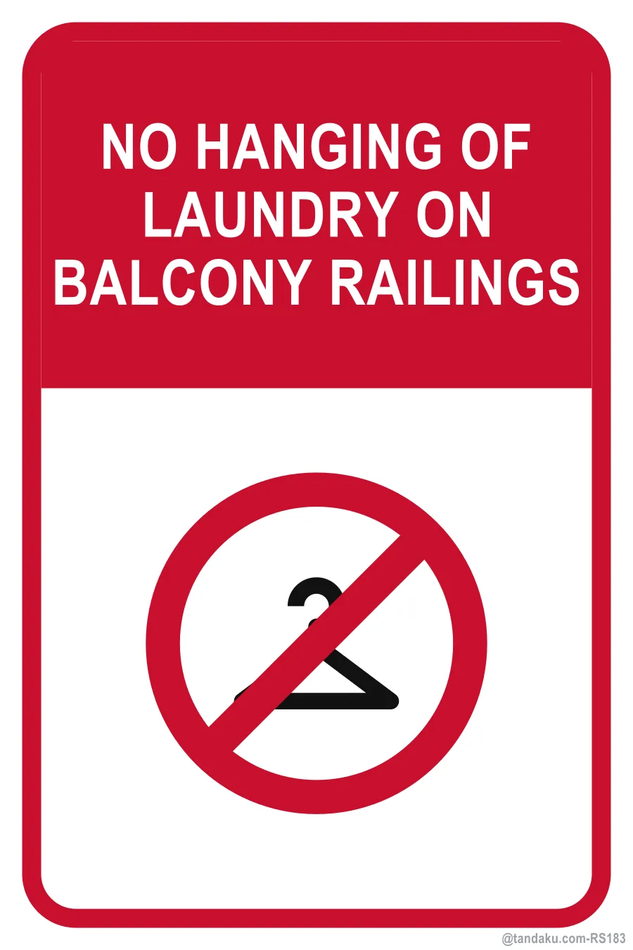 NO HANGING OF LAUNDRY ON BALCONY RAILINGS — English