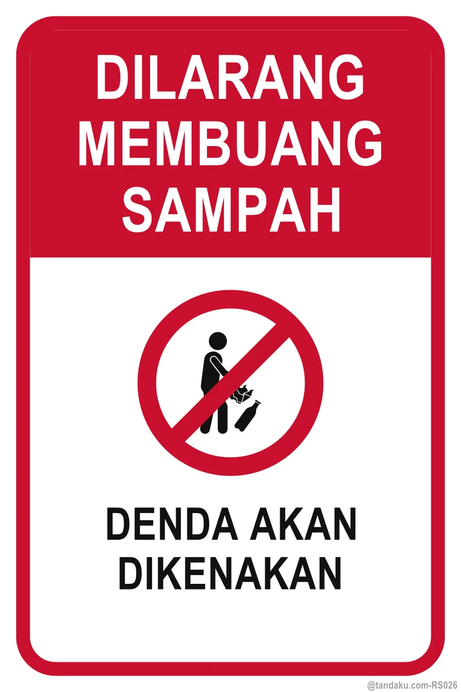 NO LITTERING — Bahasa Malaysia